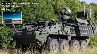 US Stryker Next Generation Combat Vehicle has Integrated with Laser Capabilities [upl. by Keel892]