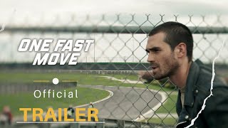 One Fast Move 2024 Sports Action Thriller HD Trailer  Prime Video [upl. by Coulter]