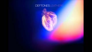 Deftones  Leathers lyrics [upl. by Aremahs]