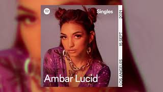 Ambar Lucid  Lizard Alternate Universe Official Audio [upl. by Nerat]