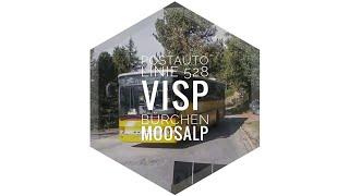 Postauto Linie 528 Visp  Bürchen  Moosalp Mitfahrt Zeitraffer [upl. by Bilow]