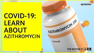 Azithromycin How to Use When to Use and Side Effects  Covid19  Practo [upl. by Nyram]