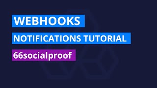 Webhooks for SocialProof notifications tutorial  66socialproof [upl. by Piero]