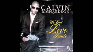 Calvin Richardson We Gon Love Tonite  Official Audio [upl. by Arivle]