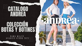 Catalogo ANDREA Colección BOTAS Y BOTINES Dama Mujer Avances Otoño 2023 [upl. by Ariaic]