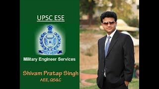 Job Experience of an IES officer  Military Engineering Services QSampC  ESE 2016  Shivam Singh [upl. by Chiarra]