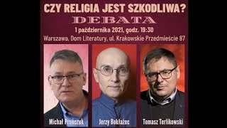 Debata Jerzy Bokłażec  Michał Prończuk quotCzy religia jest szkodliwaquot [upl. by Annovad950]