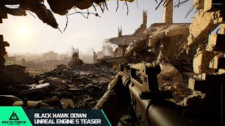 Delta Force  Black Hawk Down Campaign  Official Unreal Engine 5 Teaser [upl. by Noorah542]