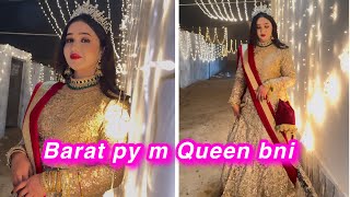 Barat py m Queen bani  Barat vlog part1  Sitara Yaseen vlog [upl. by Randa738]