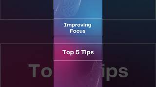 Improving Focus  Top 5 tips live Improvingfocus [upl. by Asset509]