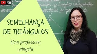 Semelhança de Triângulos  Professora Angela [upl. by Emmanuel]