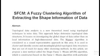 SFCM A Fuzzy Clustering Algorithm of Extracting the Shape Information of Data [upl. by Menendez]