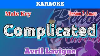 Complicated by Avril Lavigne Karaoke  Male Key  Lower Version [upl. by Jennings189]