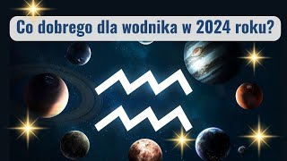 Wodnik w 2024 [upl. by Grimona744]