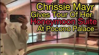 Chrissie Mayr Gives a Tour of Her Honeymoon Suite at Pocono Palace in Pennsylvania [upl. by Aikam]