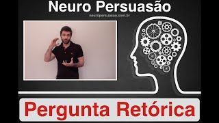 PERGUNTA RETÓRICA A Arte de Usar  Neuro Persuasão por André Buric [upl. by Siclari]