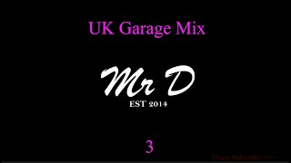 UK Garage Mix [upl. by Arahsat]