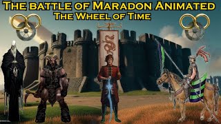 The Battle of Maradon Animated  The Wheel of Time [upl. by Feodore894]