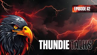 Thundie Talks Season 2 Ep 2 Yandels [upl. by Letisha]