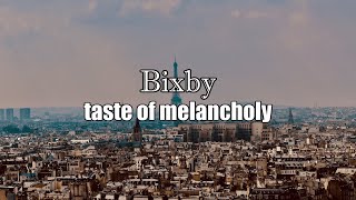 ​bixbytaste of melancholy​和訳動画English Lyrics with Japanese Subtitles [upl. by Robillard]