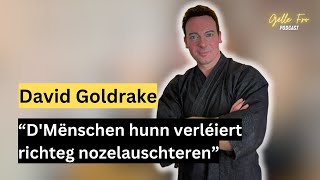 David Goldrake iwwer liewensverännerend Schicksalsschléi  GËLLE FRO EP 77 [upl. by Naillij]