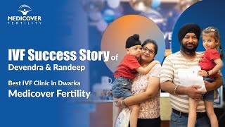 IVF Success Story of Devendra amp Randeep  Best IVF Clinic in Delhi NCR Medicover Fertility [upl. by Nera]