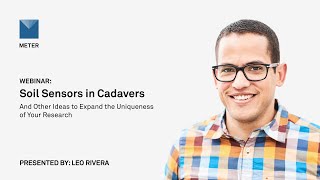 Webinar—Soil sensors in cadavers and other ideas to expand the uniqueness of your research [upl. by Lauzon379]