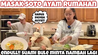 MASAK SOTO AYAM RUMAHAN SUAMI BULE MAKAN SAMPE NAMBAH  BAHANNYA SANGAT SEDERHANA [upl. by Macegan]