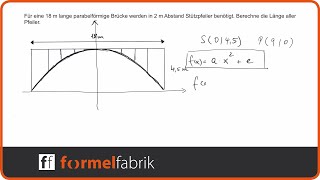 Quadratische Funktionen Textaufgabe Brückenpfeiler [upl. by Lipfert]