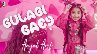 Aayat Arif  Gulabi Gaey  Part 2  Official Video [upl. by Eerak]