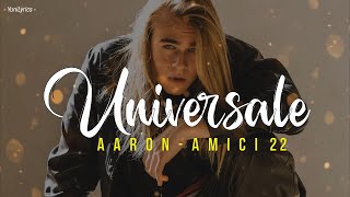 Aaron  UNIVERSALE Amici 22 LyricsTesto [upl. by Proud]