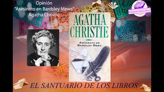 Opinión Asesinato en Bardsley Mews de Agatha Christie [upl. by Sension567]