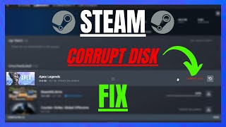 How to Fix Steam Corrupt Disk Error A StepbyStep Guide [upl. by Duwalt541]