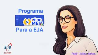 Programa Pé de Meia EJA [upl. by Gathers]