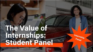 The Value of Internships Student Panel [upl. by Stedt]