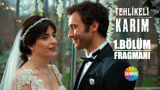 Tehlikeli Karım 1 Bölüm Fragmanı [upl. by Coumas]