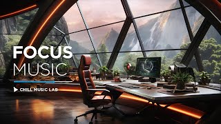 Chillout Music for Focus and Productivity [upl. by Ethbinium]