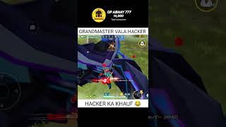 Grandmaster vala hacker 💀 shorts grandmaster b2k ajjubhai garenafreefire raistar tondegamer [upl. by Westmoreland914]