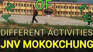 JNV MOKOKCHUNG NAGALAND LONGNAKthe different activities of the school [upl. by Kenrick]