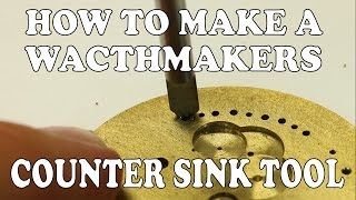 Watchmakers Lathe Project  How to Make Counter Sink Tool [upl. by Housum103]