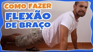 COMO FAZER FLEXÃO DE BRAÇO EM 3 PASSOS tutorial para aprender flexão de braço  Saúde na Rotina [upl. by Thane]