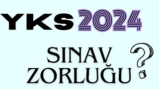 YKS 2024 SINAV ZORLUĞU tyt ayt yks2024 [upl. by Anafetse]