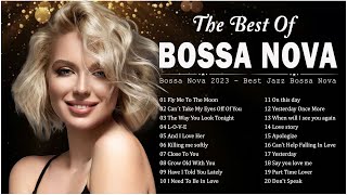 Best Relaxing Bossa Nova Songs 2023 💕 Jazz Bossa Nova Covers 2023 [upl. by Nathanial]