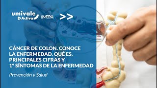 Cáncer de colon Conoce la enfermedad Qué es principales cifras y 1º síntomas de la enfermedad [upl. by Eustis]