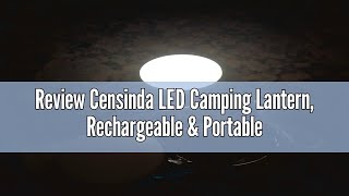 Review Censinda LED Camping Lantern Rechargeable amp Portable Tent Light 300LM3 Light Modes1800mAh [upl. by Reisfield]