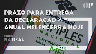 Prazo para entrega da declaração anual MEI encerra hoje [upl. by Kostman]