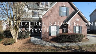 12915 Laurel Brooke Lane Knoxville TN [upl. by Ellenrad]