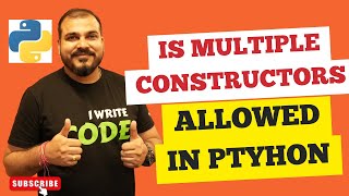 Tutorial 18Multiple Constructors In PythonPython In HindiKrish Naik [upl. by Erminna]