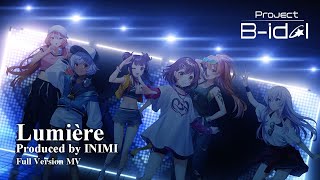 Lumière Produced by INIMI Full Version MV Project Bidol [upl. by Halyhs]