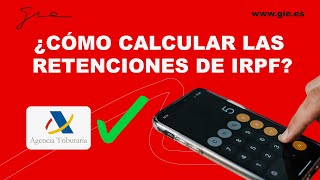 👉¿Cómo Calcular las Retenciones de IRPF en la web de Hacienda Paso a paso👩‍💻  GRUPO GIE [upl. by Aseret782]